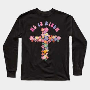 He Is Risen Easter Cross Christians Religious Hippie Groovy Long Sleeve T-Shirt